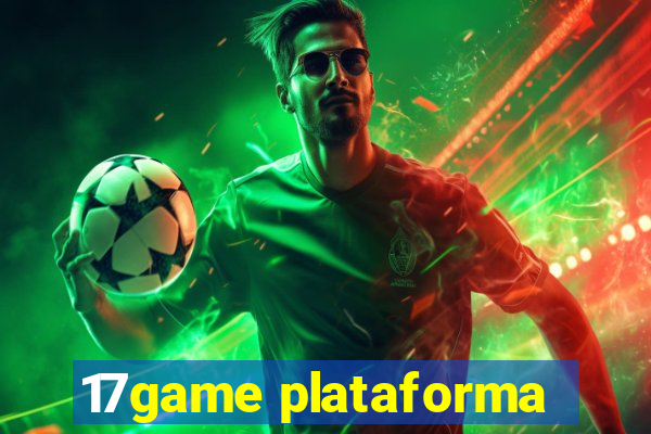 17game plataforma